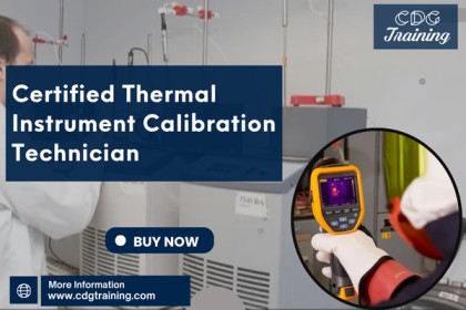 Certified Thermal Instrument Calibration Technician Course | CDG